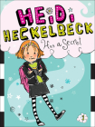 Heidi Heckelbeck Has a Secret By Wanda Coven, Priscilla Burris (Illustrator) Cover Image