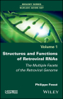 Structures and Functions of Retroviral Rnas: The Multiple Facets of the Retroviral Genome By Philippe Fosse Cover Image