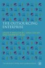 The Outsourcing Enterprise: From Cost Management to Collaborative Innovation (Technology) By L. Willcocks, S. Cullen, A. Craig Cover Image
