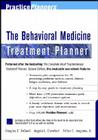 Behavioral Medicine Treatment Planner [With *] (Practice Planners) By Jr. Jongsma, Arthur E., Angela Crawford (Joint Author), Douglas E. Degood (Joint Author) Cover Image