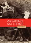 Wording and Tone (Odysseys in Prose) By Valerie Bodden Cover Image