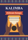 Kalimba. 31 Easy-to-Play African Songs: SongBook for Beginners Cover Image