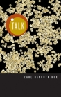 Talk By Carl Hancock Rux Cover Image