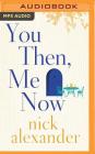 You Then, Me Now Cover Image