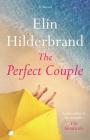 The Perfect Couple By Elin Hilderbrand Cover Image