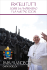 Sobre La Fraternidad Y La Amistad Social (Fratelli Tutti) By Pope Francis Cover Image