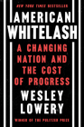 American Whitelash: A Changing Nation and the Cost of Progress Cover Image