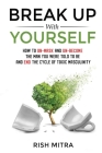 Break Up With Yourself By Rish Mitra Cover Image