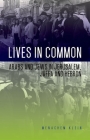Lives in Common: Arabs and Jews in Jerusalem, Jaffa and Hebron Cover Image