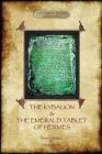 The Kybalion & The Emerald Tablet of Hermes: two essential texts of Hermetic Philosophy Cover Image