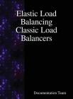 Elastic Load Balancing Classic Load Balancers By Documentation Team Cover Image