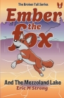 Ember The Fox And The Mezzoland Lake Cover Image