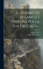 Il Duomo Di Milano E I Disegni Per La Sua Facciata... Cover Image