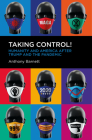 Taking Control!: Humanity and America after Trump and the Pandemic Cover Image