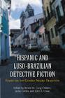 Hispanic and Luso-Brazilian Detective Fiction: Essays on the Genero Negro Tradition Cover Image