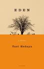 Eden: A Novel By Yael Hedaya, Jessica Cohen (Translated by) Cover Image