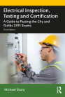 Electrical Inspection, Testing and Certification: A Guide to Passing the City and Guilds 2391 Exams Cover Image