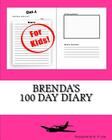 Brenda's 100 Day Diary By K. P. Lee Cover Image