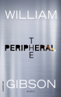The Peripheral (Spanish Edition) By William Gibson Cover Image