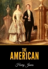 The American By Henry James Cover Image