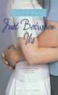 Just Between Us By Cathy Kelly Cover Image
