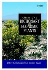 Chemical Dictionary of Economic Plants By Jeffrey B. Harborne (Editor), Herbert Baxter (Editor) Cover Image