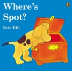 Where's Spot (color) By Eric Hill, Eric Hill (Illustrator) Cover Image