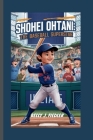 Shohei Ohtani: The Baseball Superstar By Kelly J. Fiedler Cover Image