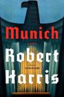 Munich: A novel By Robert Harris Cover Image