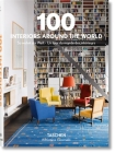 100 Interiors Around the World By Taschen (Editor) Cover Image