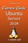 Express Guide Ubuntu Server Version 20.04 Cover Image