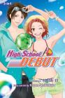 High School Debut (3-in-1 Edition), Vol. 5: Includes Volumes 13, 14, & 15 By Kazune Kawahara Cover Image