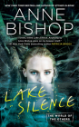 Lake Silence (World of the Others, The #1) By Anne Bishop Cover Image