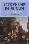 Citizenship in Britain: A History By Derek Heater Cover Image