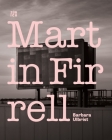 Martin Firrell By Barbara Ulbrist (Editor), Joe Moran (Foreword by) Cover Image