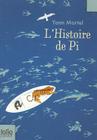 L'Histoire de Pi (Folio Junior #1395) By Yann Martel, Emile Martel (Translator) Cover Image