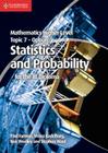 Mathematics Higher Level for the Ib Diploma Option Topic 7 Statistics and Probability By Paul Fannon, Vesna Kadelburg, Ben Woolley Cover Image