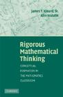 Rigorous Mathematical Thinking By James T. Kinard, Alex Kozulin Cover Image