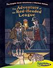 Adventure of the Red-Headed League (Graphic Novel Adventures of Sherlock Holmes) Cover Image