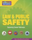 Law & Public Safety (Bright Futures Press: World of Work) By Diane Lindsey Reeves Cover Image