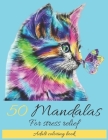 50 Mandalas for Stress Relief Adult Coloring Book: Mandala coloring book for adults: Meditation, Relaxation & Stress Relief Cover Image