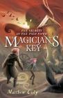 The Secrets of the Pied Piper 2: The Magician's Key By Matthew Cody Cover Image