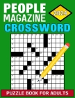People Magazine Crossword: Puzzle Book For Adults in Easy-to-Read Large Print! Cover Image