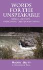 Words for the Unspeakable: Shared Emotions - Overcoming Childhood Trauma Cover Image