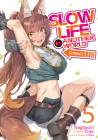Slow Life In Another World (I Wish!) (Manga) Vol. 5 By Shige, Nagayori (Illustrator), Ouka (Contributions by) Cover Image