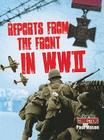 Reports from the Front in WWII By Paul Mason Cover Image