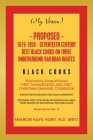 (My Version) Proposed- 1619-1850 - Seventeeth Century Best Black Cooks on Three Underground Railroad Routes: (Successfully Escaped Slaves) First Thank By Sharon Kaye Hunt R. D. Cover Image