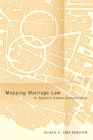Mapping Marriage Law in Spanish Gitano Communities (Law and Society) By Susan Drummond Cover Image