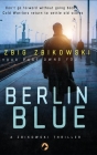 Berlin Blue By Zbigniew Zbikowski, Tom Pinch (Translator) Cover Image