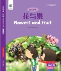 OEC Level 4 Student's Book 12, Teacher's Edition: Flowers and Fruit By Howchung Lee Cover Image